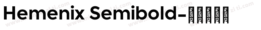 Hemenix Semibold字体转换